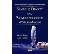 Symbolic Density and Phenomenological World-Making