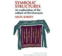 Symbolic Structures Nigel Barley (Auteur)