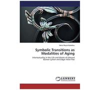 Symbolic Transitions As Modalities Of Aging