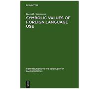 Symbolic Values Of Foreign Language Use