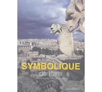 Symbolique de Paris: Paris sacré, Paris mythique