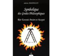 Symbolique des grades philosophiques, rite écossais ancien et accepté G