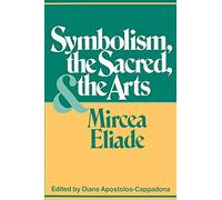 Symbolism, the Sacred, and the Arts