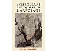 Symbolisme des degrés de l'aréopage