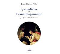 Symbolisme et Franc-Maçonnerie