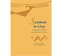 Symbols in Clay, PAPERS OF THE PEABODY MUSEUM OF ARCHAEOLOGY AND ETHNOLOGY Lucia R. Henderson, Steven A. Leblanc (Auteur)