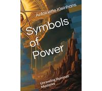 Symbols of Power: Unraveling Illuminati Mysteries