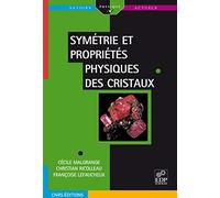 Symétrie et propriétés physiques des cristaux