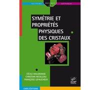 Symétrie et propriétés physiques des cristaux Cécile Malgrange (Auteur)