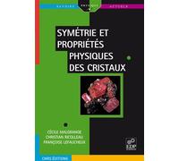 Symétrie et propriétés physiques des cristaux - Cécile Malgrange - Edp Sciences - broché - Essai