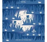Syml - The Day My Father Died - Bone Blue Jay