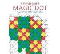 Symmetries: Magic Dot Coloring For Everyone