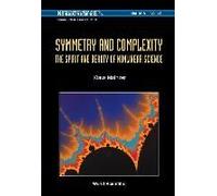 Symmetry And Complexity: The Spirit And Beauty Of Nonlinear Science
