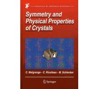 Symmetry And Physical Properties Of Crystals
