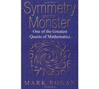 Symmetry And The Monster