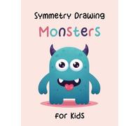 Symmetry Drawing Monsters for Kids: Draw The Other Half Monsters, Fun Monster Drawing Challenge, Monster Mirror Image Practice, Complete The Monster ... 4-8, Creative Finish The Drawing Monsters
