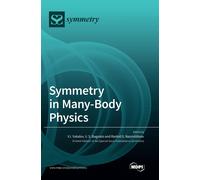 Symmetry In Many-Body Physics