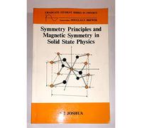 Symmetry Principles and Magnetic Symmetry in Solid Stte Physics