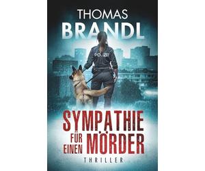 Sympathie für einen Mörder: Wenn Recht und Gerechtigkeit aufeinanderprallen. Packender Mafia-Thriller über falsche Fährten, einen Rachefeldzug und die Rolle der Medien. Kriminalroman