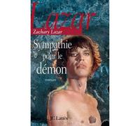 Sympathie pour le démon - Zachary Lazar - Lattes - broché - Roman