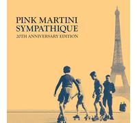 Pink Martini – Sympathique – CD – Édition 20e anniversaire