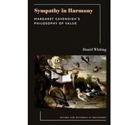 Sympathy in Harmony: Margaret Cavendish's Philosophy of Value