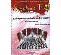 Symphonic fm initiation : professeur --- formation musicale