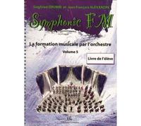 Symphonic Fm Vol.5 : Elève : Accordéon / Recueil
