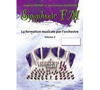 Symphonic Fm Vol.5 : Elève : Flûte À Bec / Recueil