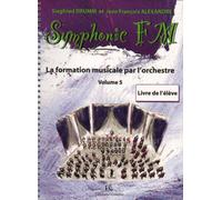 Symphonic Fm Vol.5 : Elève : Saxhorn / Recueil