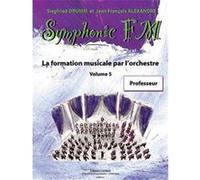 Symphonic Fm Volume 4 Livre Du Professeur Par Drumm Et Alexandre G