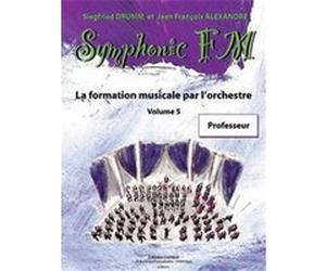 Symphonic Fm Volume 4 Livre Du Professeur Par Drumm Et Alexandre G