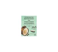 Symphonic Repertoire For Percussion Accessories