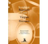 Symphonic repertoire guide for timpani and perc. musique d'ensemble