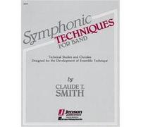 Symphonic Techniques for Band Oboe Claude T. Smith (Auteur)