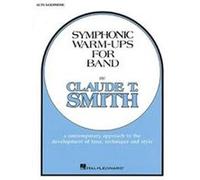 Symphonic Warm-Ups for Band Claude T. Smith (Auteur)