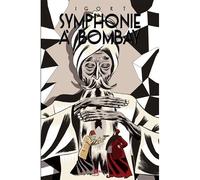 Symphonie à Bombay - Igort - Ici Meme - cartonné - Bande dessinée