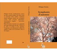 Symphonie d'automne - Philippe Nicolas - Art De Lettres - broché - Essai