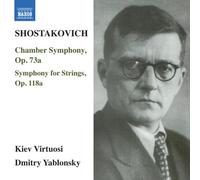 Shostakovich – Symphonie de chambre Op 73a / Symphonie pour cordes Op 118a – NAXOS