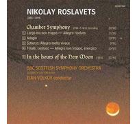 Roslavets : Symphonie de Chambre…