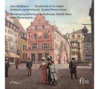 Symphonie en Fa Majeur - Variations Symphoniques - Quatre Pièces Brèves