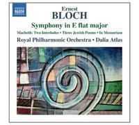 Bloch, E. – Symphonie en mi bémol majeur – NAXOS (Import)