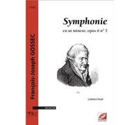 Symphonie en ut mineur (matériel) François-Joseph GossecFrançois-Joseph Gossec (Auteur)