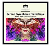 Berlioz: Symphonie Fantastique
