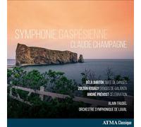 Symphonie gaspésienne / Suites de danses / Danses de Galánta CD