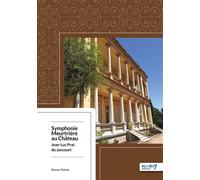 Symphonie Meurtrière au Château - Jean-Luc Prat du Jancourt - Nombre 7 - broché - Roman