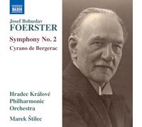 Josef Bohuslav Foerster – Symphonie n° 2 «Cyrano de Bergerac» – CD – NAXOS