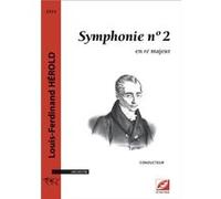 Symphonie n° 2 en ré majeur HÉROLD LouisHÉROLD Louis (Auteur)