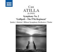 Can Atilla – Symphonie n°2 « Gallipoli – The 57th Regiment » – CD