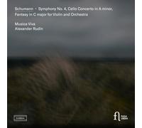 Symphonie N° 4 - Concerto pour Violoncelle - Fantaisie pour Violon et Orchestre